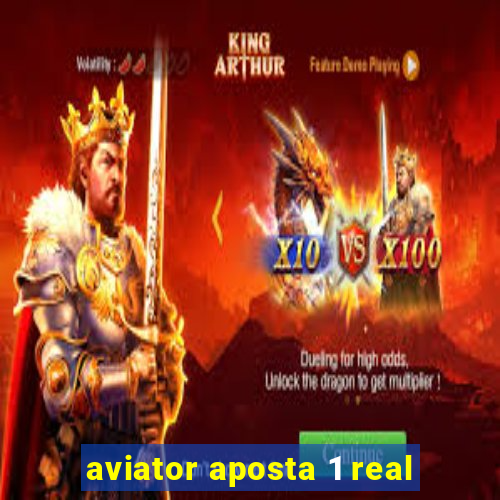 aviator aposta 1 real